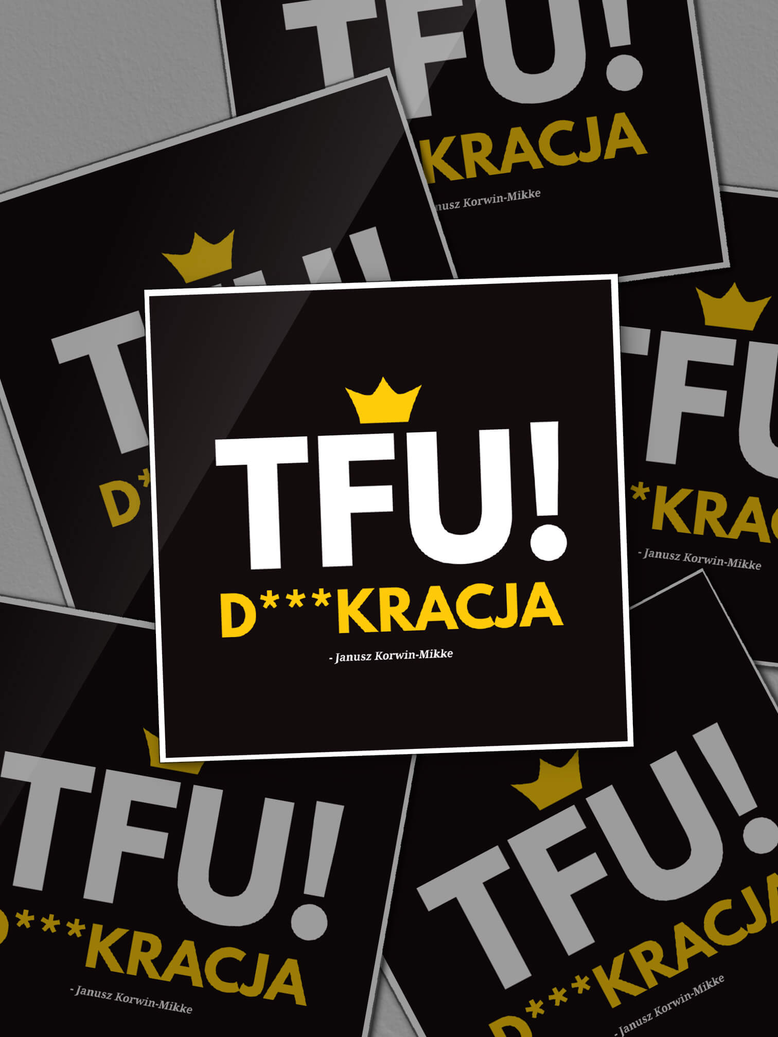 Zestaw 5 wlepek - TFU! D***kracja