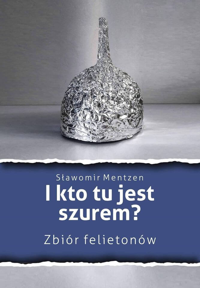 Książka "I kto tu jest szurem?" - Sławomir Mentzen