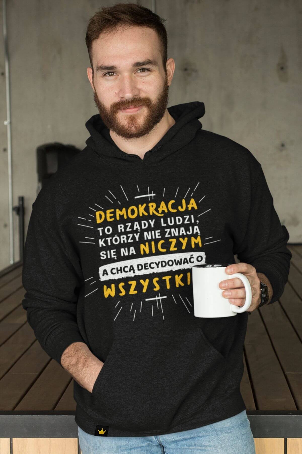 Bluza z kapturem - „Chcą decydować o wszystkim”