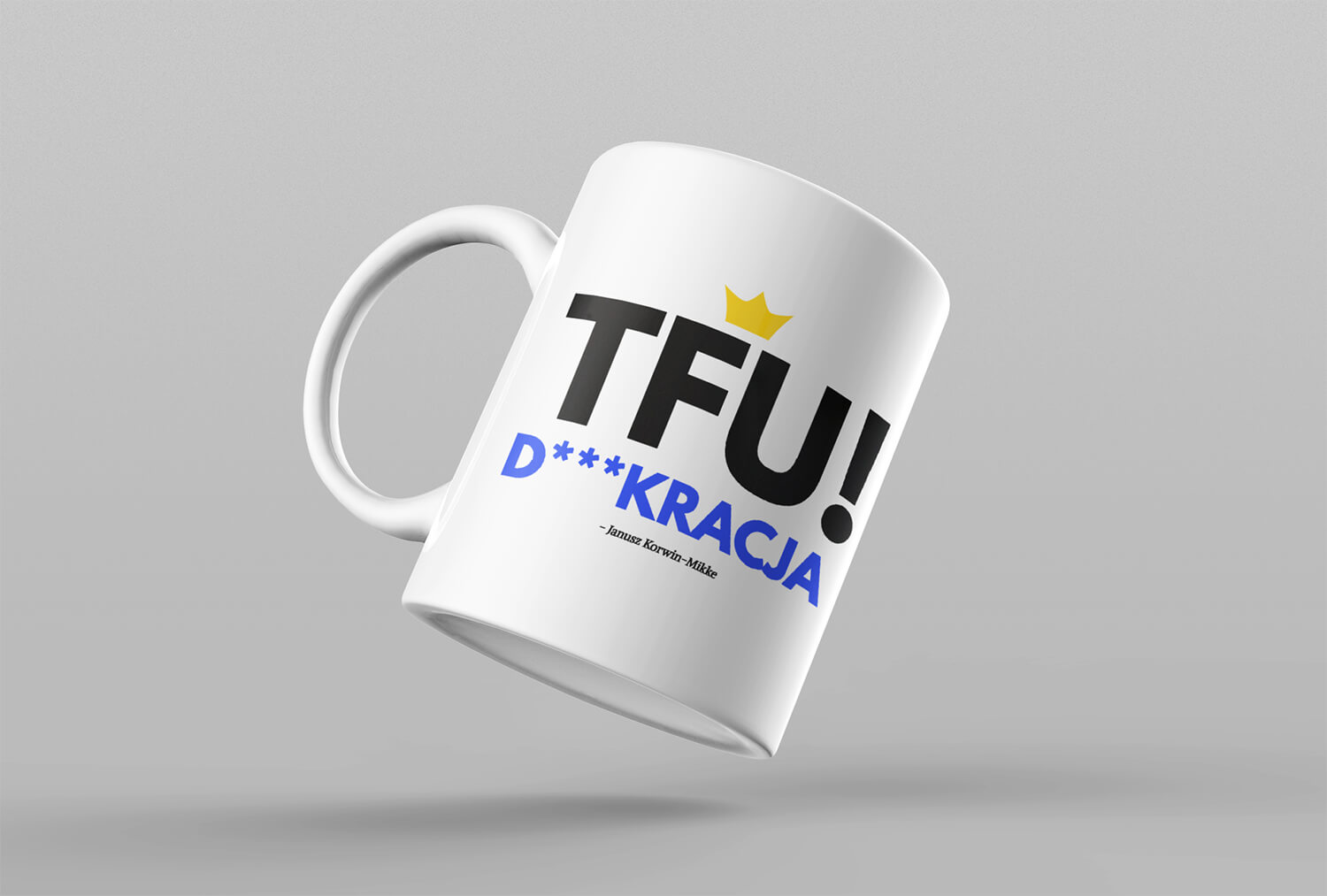 Kubek TFU! D***KRACJA